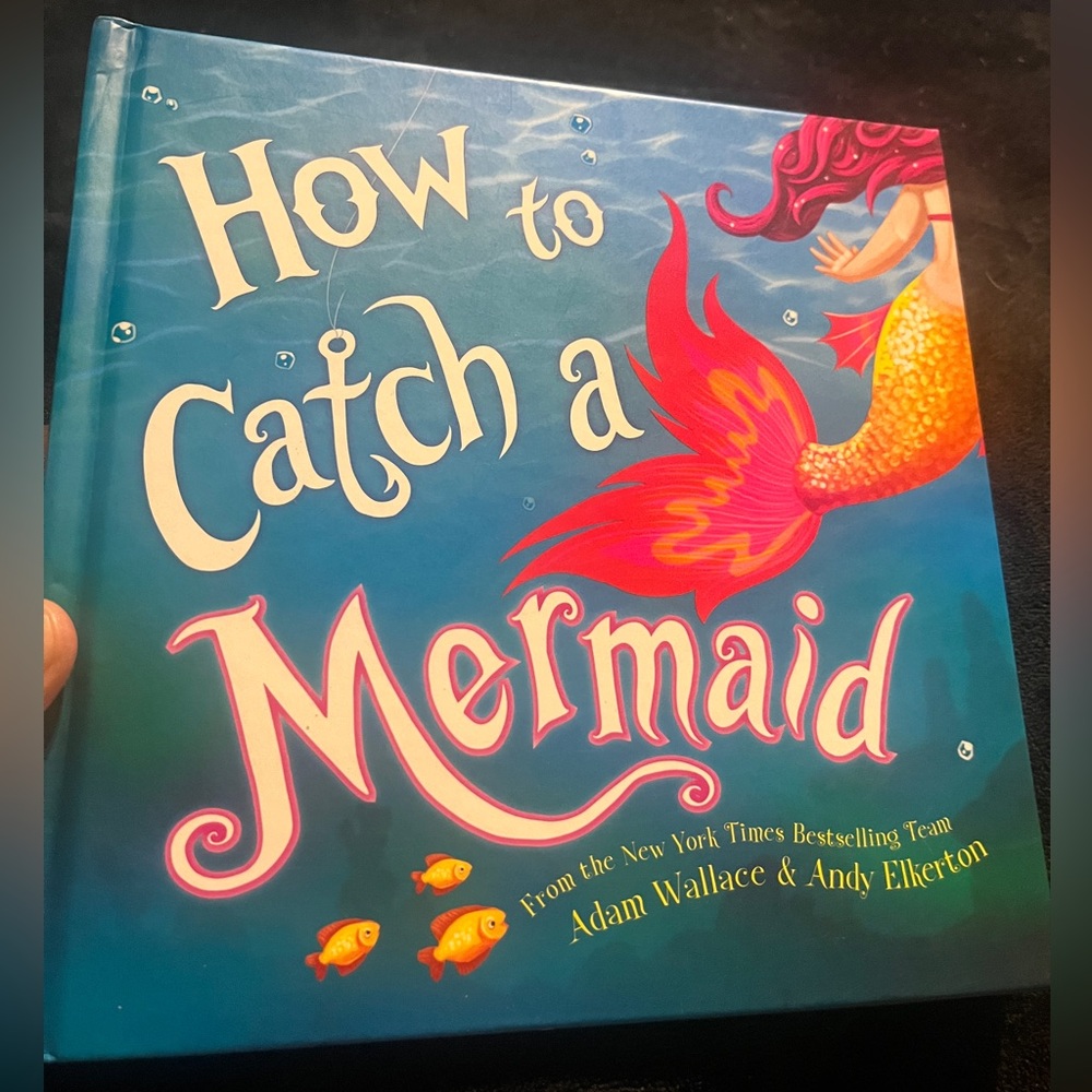 How To Catch a Mermaid Book copyright 2018